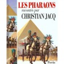 Les Pharaons Racontes Par Christian Jacq - Christian Jacq