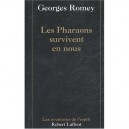 Les Pharaons Survivent En Nous - Collectif