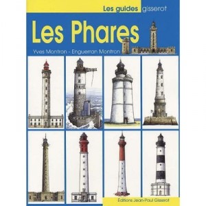 Les Phares - Yves Montron , Enguerran Montron
