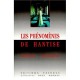 Les Phenomenes De Hantise - Ernest Bozzano