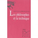 Les Philosophes Et La Technique - Pascal Chabot , Gilbert Hottois