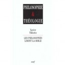 Les Philosophes Lisent La Bible - Xavier Tilliette