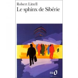 Le Sphinx De Siberie - Robert Littell