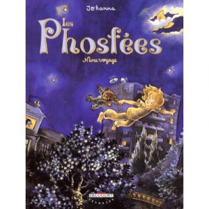 Les Phosfees T.2 , Nana Voyage - Johanna