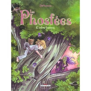 Les Phosfees T.3 , L'arbre Bavard - Johanna