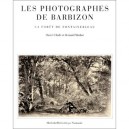 Les Photographes De Barbizon - Daniel Challe , Bernard Marbot