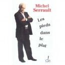 Les Pieds Dans Le Plat - Michel Serrault