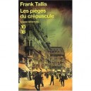 Les Pieges Du Crepuscule - Frank Tallis