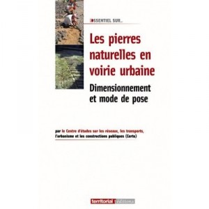 Les Pierres Naturelles En Voirie Urbaine , Dimensionnement Et Mode De Pose - Certu
