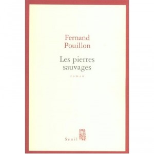 Les Pierres Sauvages - Fernand Pouillon