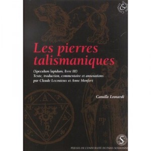Les Pierres Talismaniques , Speculum Lapidum, Livre Iii - Camillo Leonardi