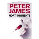 Mort Imminente - Peter James
