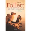 Les Piliers De La Terre T.2 , Aliena - Ken Follett