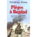 Les Pieges De Bagdad - Frederic Pons