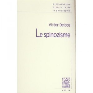 Le Spinozisme - Victor Delbos
