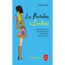 Les Pintades A Londres , Chroniques De La Vie Des Londoniennes, Leurs Adresses, Leurs Bons Plans - Virginie Ledret