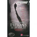 Les Grands Espions Du Xx Siecle - Patrick Pesnot ,monsieur X