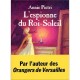 L'espionne Du Roi-soleil - Annie Pietri