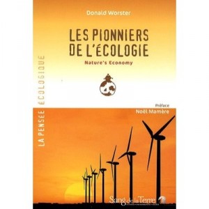 Les Pionniers De L'ecologie , Nature's Economy - Donald Worster