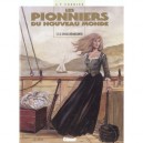 Les Pionniers Du Nouveau Monde T.2 , Le Grand Derangement - Jean-francois Charles , Ersel