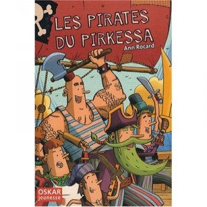 Les Pirates Du Pirkessa - Ann Rocard