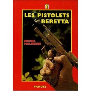 Les Pistolets Beretta - Michel Malherbe