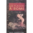 Les Plaisirs A Rome - Jean-noel Robert