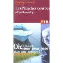 Les Planches Courbes D'yves Bonnefoy - Dominique Combe