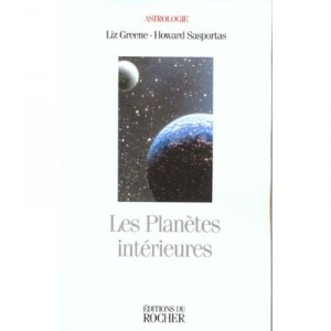 Les Planetes Interieures - Liz Greene , Howard Sasportas
