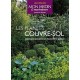 Les Plantes Couvre-sol , Les Meilleures Especes Pour Votre Jardin - Collectif