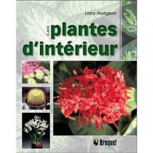 Les Plantes D'interieur - Hodgson Larry