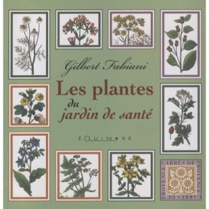 Les Plantes Du Jardin De Sante - Collectif