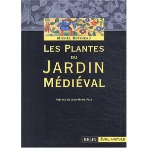 Les Plantes Du Jardin Medieval - Collectif