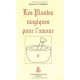 Les Plantes Magiques Pour L'amour - Jean-luc Caradeau