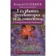 Les Plantes Psychotropes Et La Conscience , L'enseignement De L'ayahuasca - Romuald Leterrier