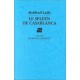 Le Spleen De Casablanca - Abdellatif Laabi