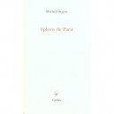 Le Spleen De Paris - Michel Deguy