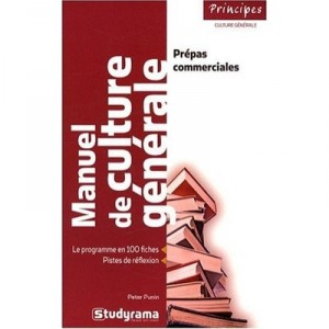 Manuel De Culture Generale Pour Les Prepas Commerciales - Peter Punin
