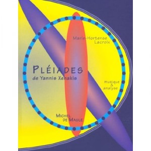 Pleiades De Yannis Xenakis - Marie-hortense Lacroix , Michel De Maule