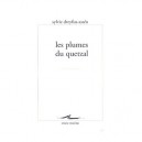 Les Plumes Du Quetzal - Sylvie Dreyfus-asseo