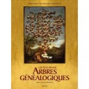 Les Plus Beaux Arbres Genealogiques - Jerome Pecnard , Emmanuel De Boos , Myriam Provence