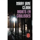 Morts En Coulisses - Mary Jane Clark
