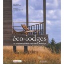 Eco-lodges , Les Plus Beaux Hotels Ecologiques De France - Matyas Lebrun , Marie Lorrain