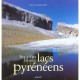 Les Plus Beaux Lacs Pyreneens - Hubert Odier , Louis Audoubert