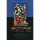 Les Plus Beaux Poemes Pour La Paix - Jean-pierre Lemesle