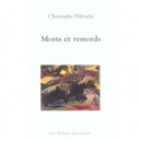 Morts Et Remords - Christophe Mileschi