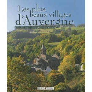 Les Plus Beaux Villages D'auvergne - Marie-claire Ricard