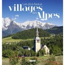 Les Plus Beaux Villages Des Alpes - Veronique Buthod
