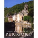 Les Plus Beaux Villages Du Perigord - Collectif