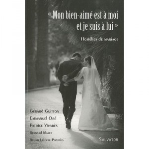 Mon Bien-aime Est A Moi Et Je Suis A Lui , Hmelies De Mariage - Gerad Guitton , Emmanuel Ore , Patrice Vivares , Bernard Klasen
